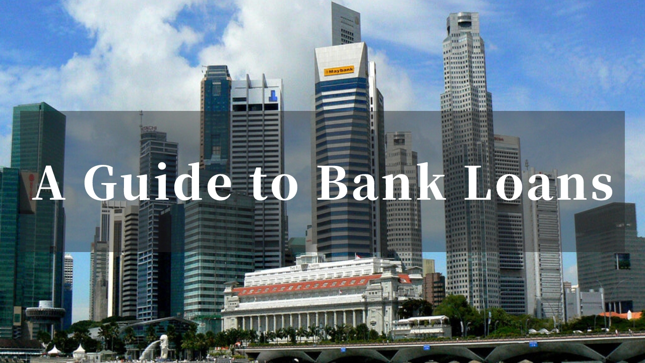 Singapore House Purchase: A Guide to Bank Loans
