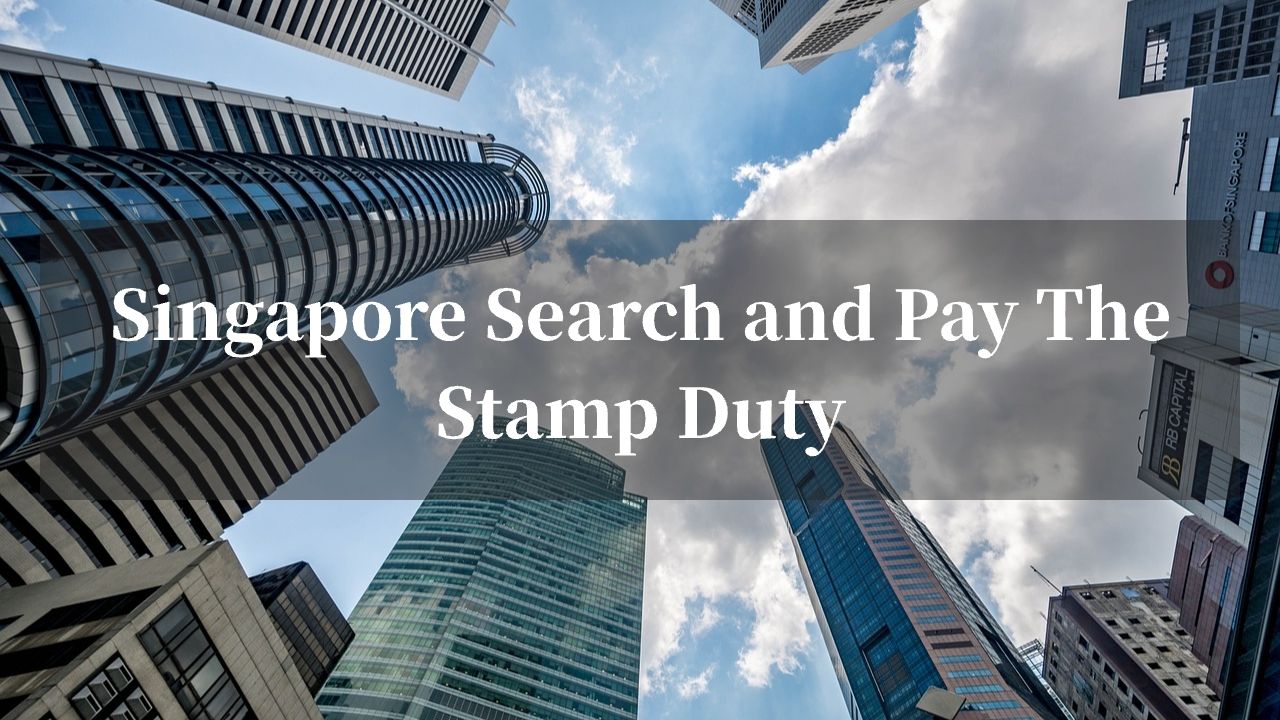 Singapore Search and Pay The Stamp Duty