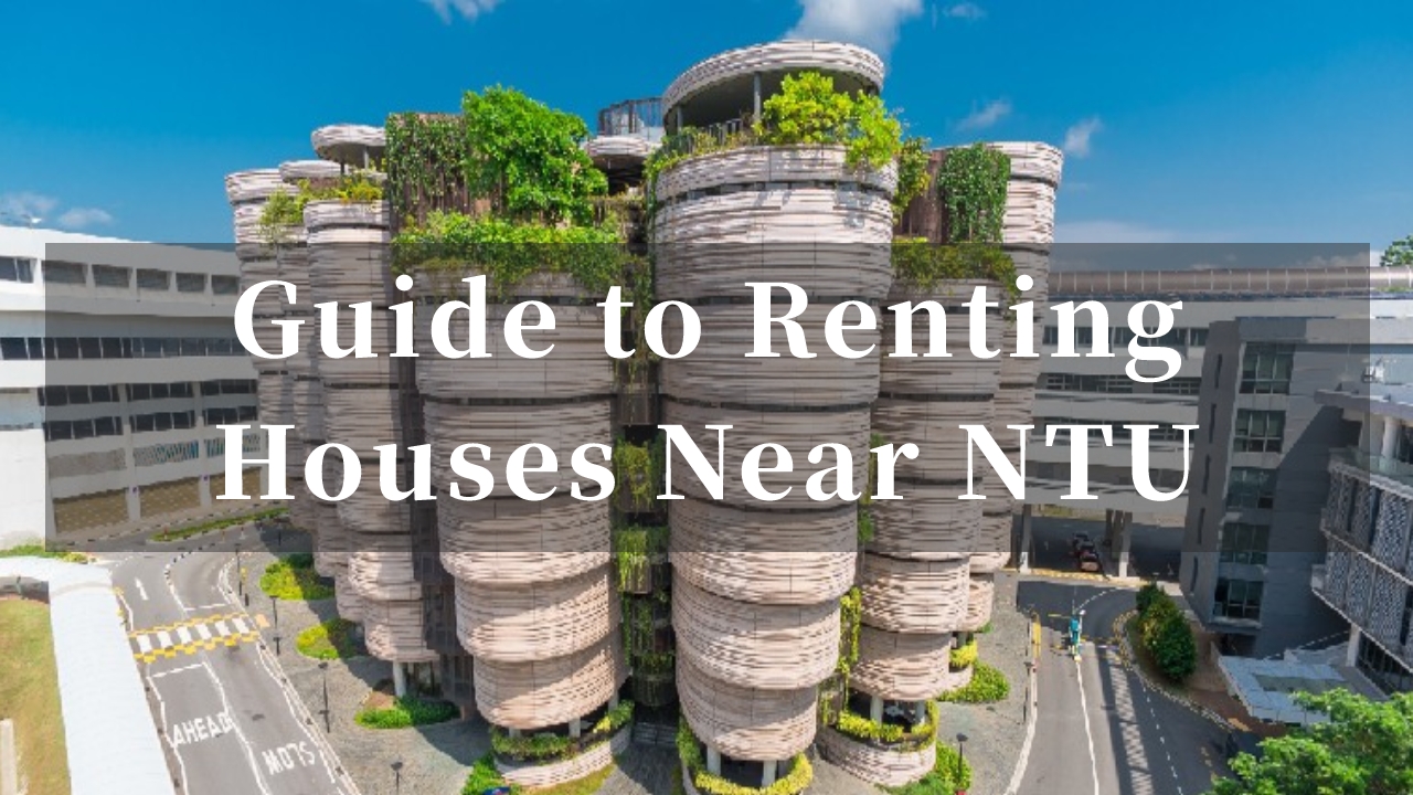 Guide to Renting Accommodation Near Nanyang Technological University